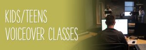 Voiceover Classes for Kids / Teens