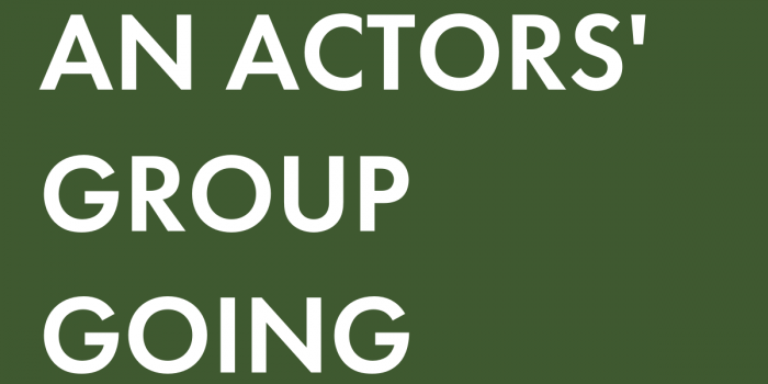 5 TIPS TO KEEP AN ACTORS' GROUP GOING