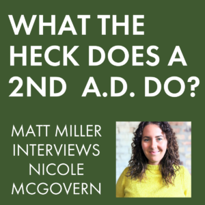 2nd A.D. Nicole McGovern